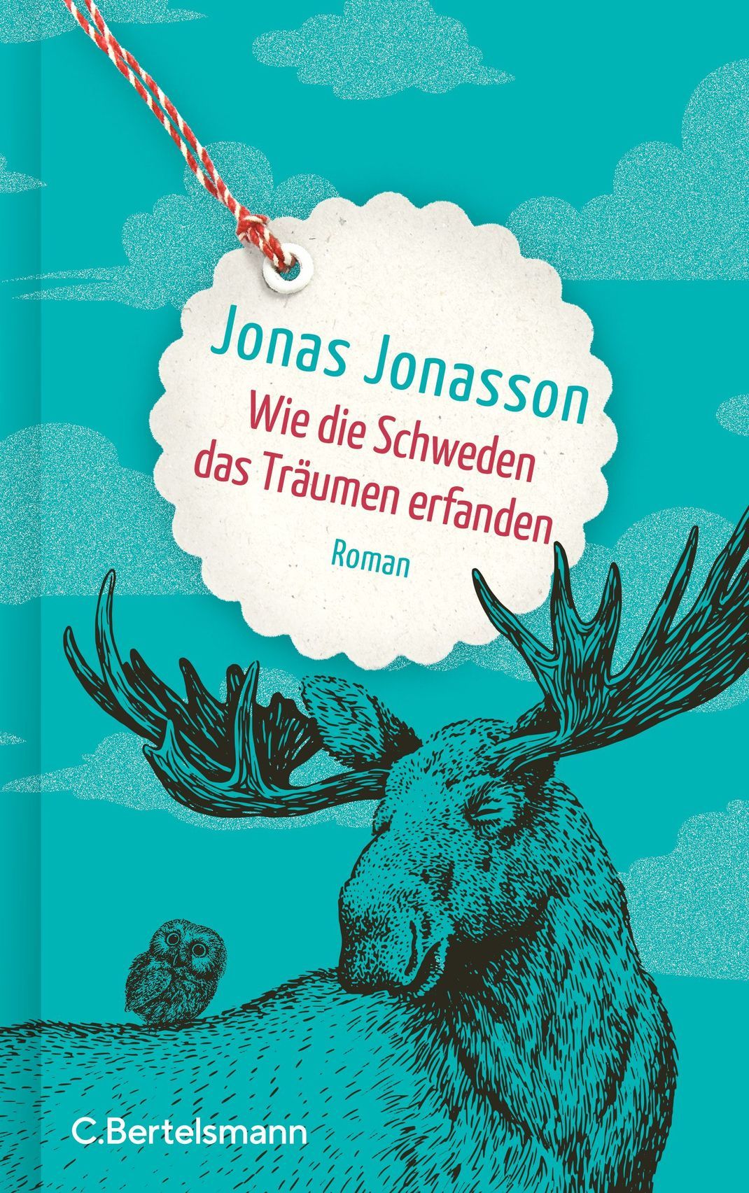 "Wie die Schweden das Träumen erfanden" von Jonas Jonasson