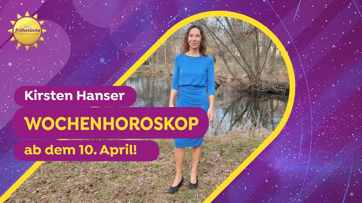 Wochenhoroskop ab dem 10. April 