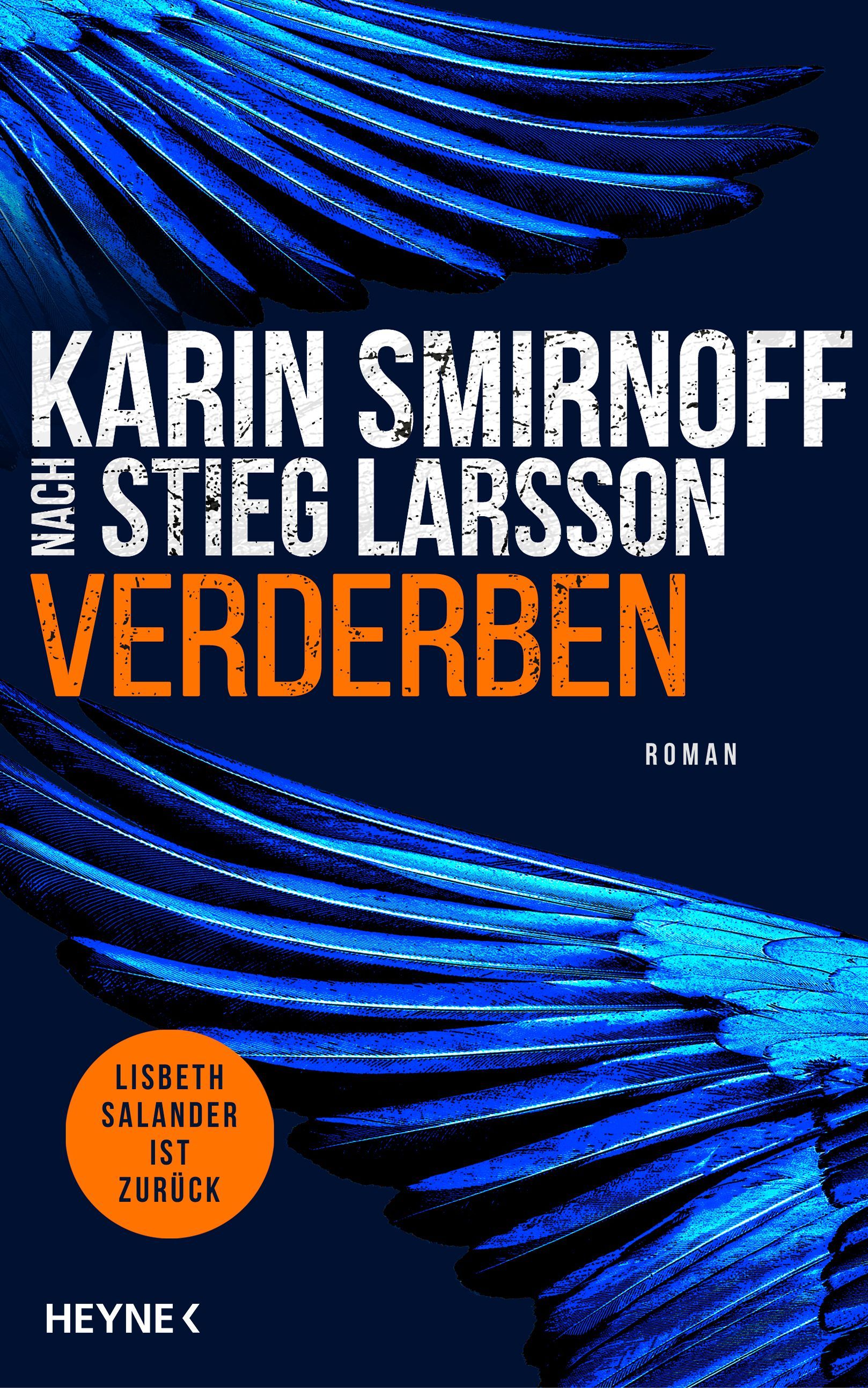 "Verderben" von Karin Smirnoff wird die "Millenium"-Trilogie von Stieg Larsson weiterführen.