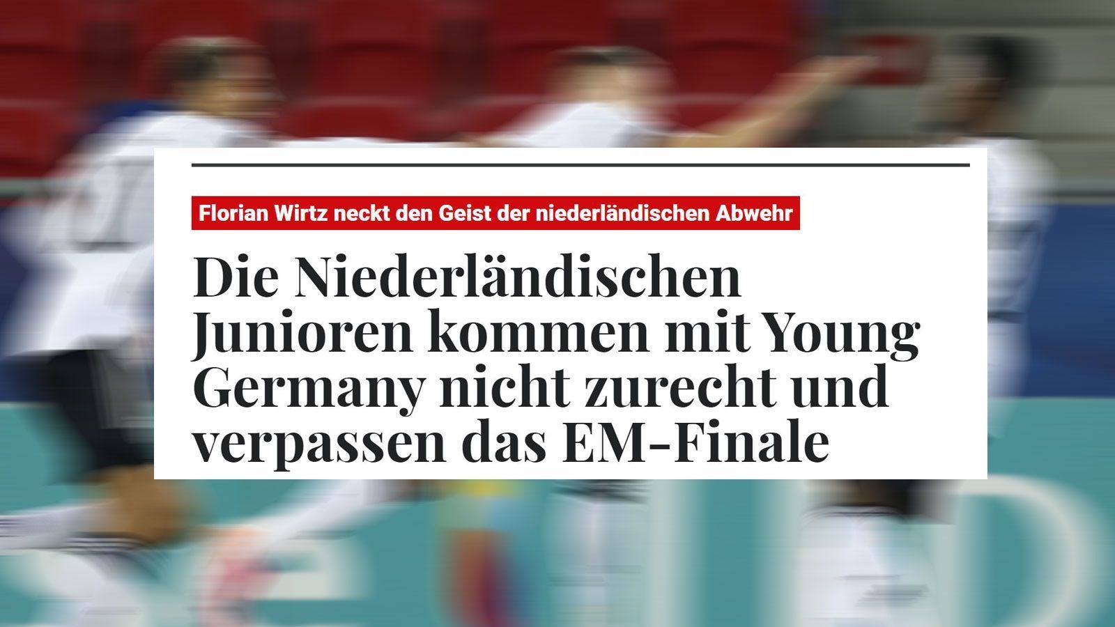 
                <strong>"De Telegraaf"</strong><br>
                Das niederländische Blatt lobt die deutsche U21 für ihren Auftritt und kritisiert die niederländische Auswahl. "Die Mannschaft von Bundestrainer Erwin van de Looi war den Deutschen am Donnerstag in Szekesfehervar nicht gewachsen", heißt es in dem Artikel.
              