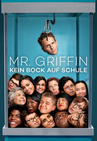 Mr. Griffin - Kein Bock auf Schule