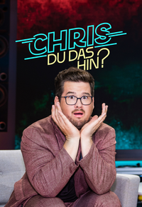 Chris Du das hin?