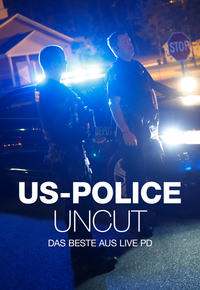 US-Police Uncut: Das Beste aus Live PD