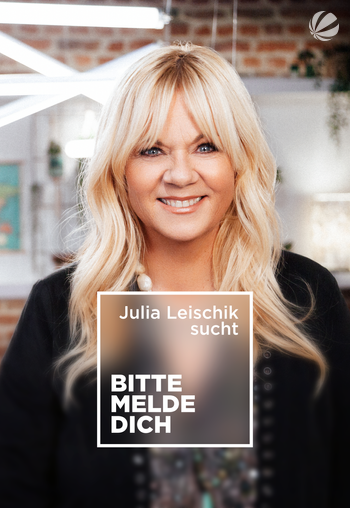 Julia Leischik sucht - Bitte melde dich Image