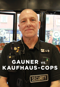 Gauner vs. Kaufhaus-Cops