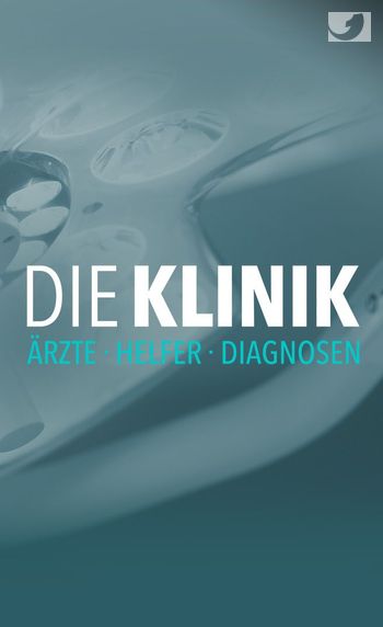 Die Klinik - Ärzte, Helfer, Diagnosen Image