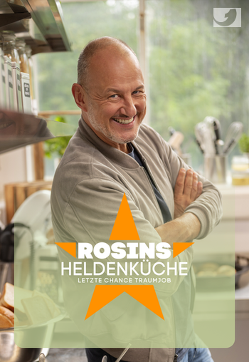 Rosins Heldenküche – Letzte Chance Traumjob Image