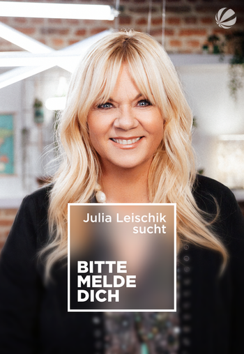 Julia Leischik sucht –  Bitte melde Dich Image