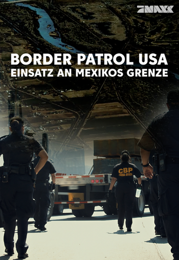 Border Patrol USA - Einsatz an Mexikos Grenze Image