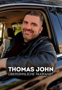 Thomas John: Übersinnliche Taxifahrt