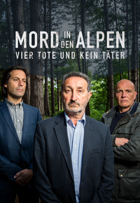 Mord in den Alpen: Vier Tote und kein Täter