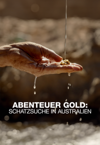 Abenteuer Gold: Schatzsuche in Australien