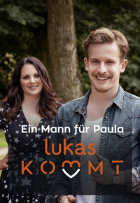 Ein Mann für Paula - Lukas kommt
