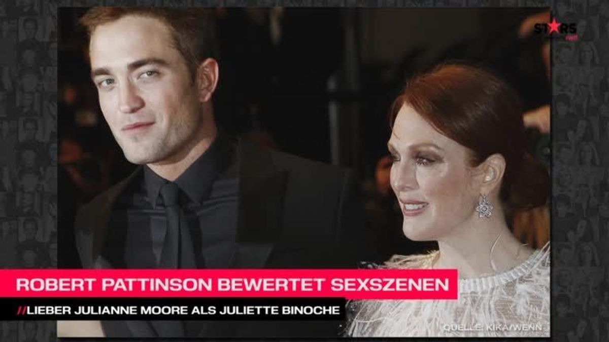 Robert Pattinson: Heißer Auto-Sex mit Julianne Moore