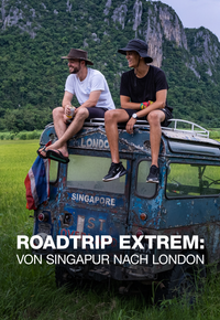 Roadtrip extrem: Von Singapur nach London