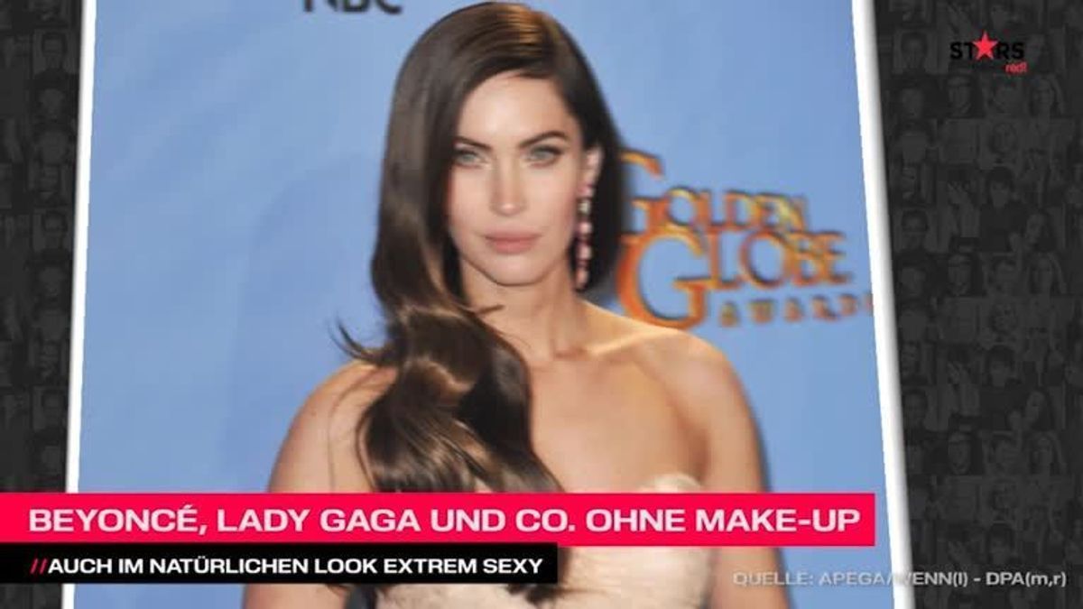 Beyonce, Lady Gaga & Co. ohne Make-up