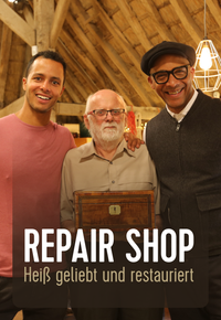 Repair Shop - Heiß geliebt und restauriert