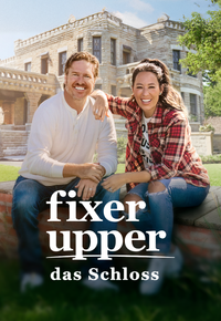 Fixer Upper: Das Schloss