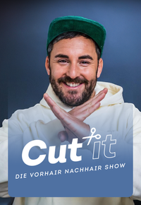 Cut it - Die VorHAIR NachHAIR Show
