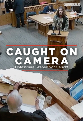 Caught on Camera - Unfassbare Szenen vor Gericht Image