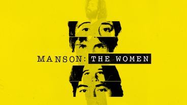 Vorschaubild Die Frauen der Manson-Family: 50 Jahre danach
