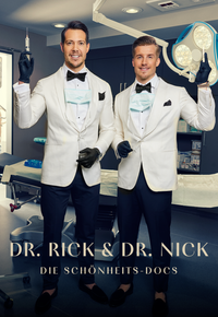 Dr. Rick & Dr. Nick - Die Schönheits-Docs