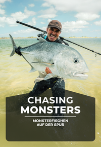 Chasing Monsters - Monsterfischen auf der Spur