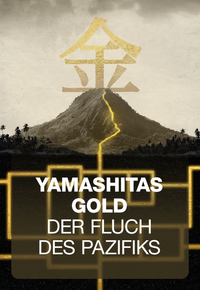 Yamashitas Gold - Der Fluch des Pazifiks