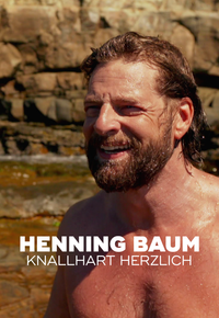 Henning Baum - Knallhart herzlich