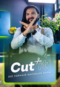 Cut it - Die VorHAIR NachHAIR Show