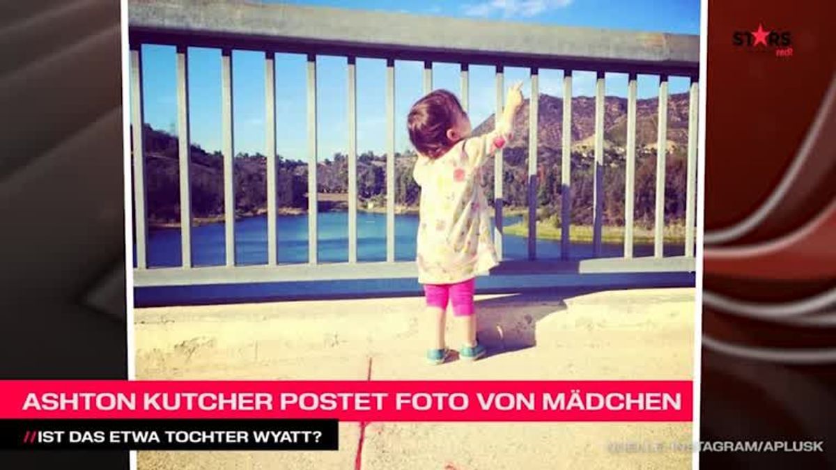Ist das die Tochter von Ashton Kutcher?