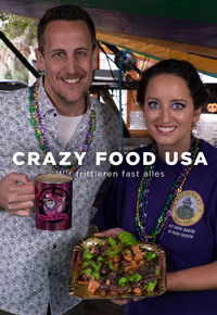 Crazy Food USA - Wir frittieren (fast) alles!