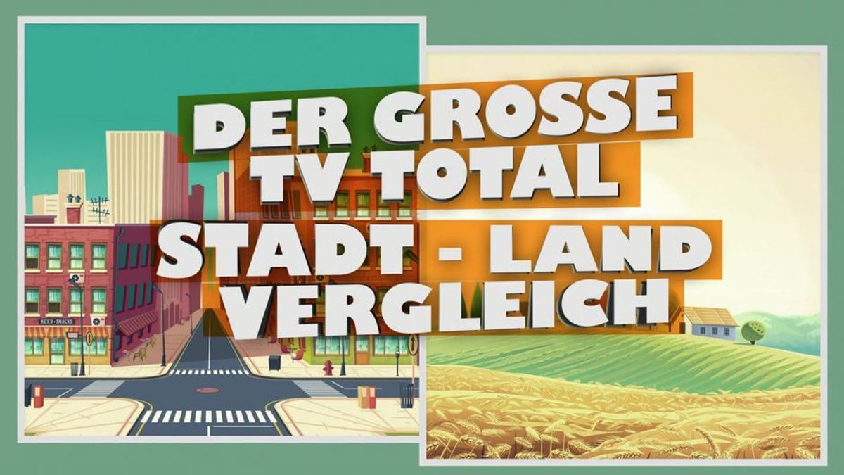 Der große TV total Stadt-Land Vergleich