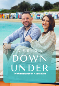 Design Down Under - Wohnvisionen in Australien