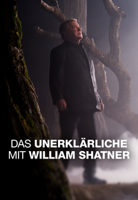 Das Unerklärliche mit William Shatner
