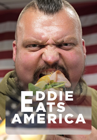 Eddie Eats America - Starker Mann, großer Hunger