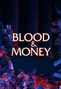 Blood & Money