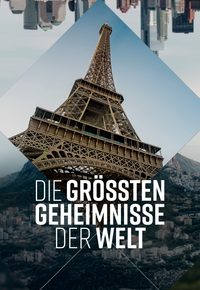 Die größten Geheimnisse der Welt