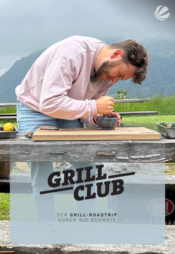 Grill Club - Der Grill-Roadtrip durch die Schweiz Image
