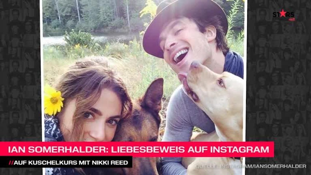 Ian Somerhalder: Süßer Instagram-Liebesbeweis für Nikki Reed