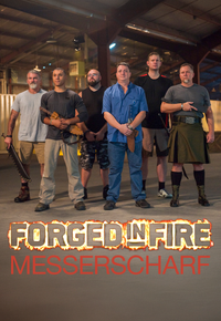 Forged in Fire - Messerscharf