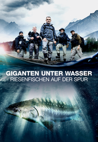 Giganten unter Wasser - Riesenfischen auf der Spur