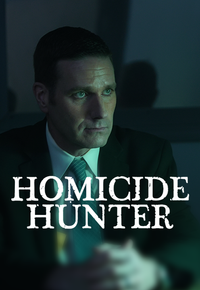 Homicide Hunter - Dem Mörder auf der Spur