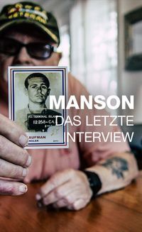 Manson: Das letzte Interview