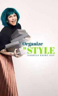 Organize 'n Style - Isabella räumt auf!