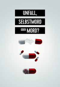 Unfall, Selbstmord oder Mord?