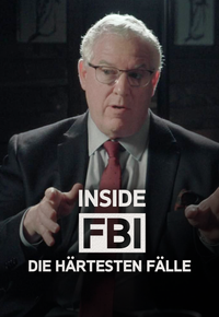 Inside FBI - Die härtesten Fälle